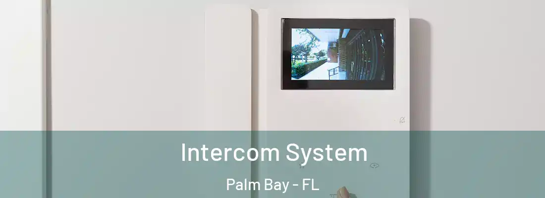  Intercom System Palm Bay - FL