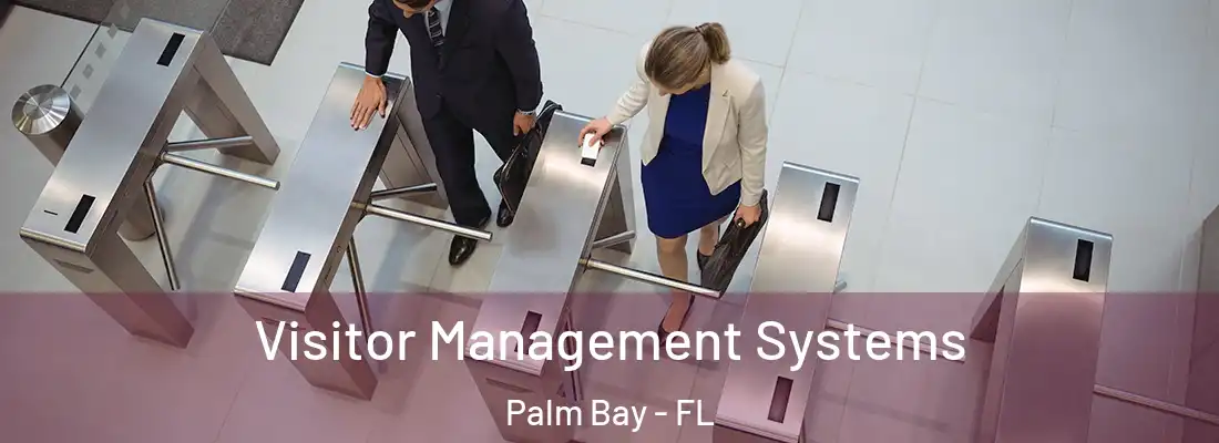  Visitor Management Systems Palm Bay - FL